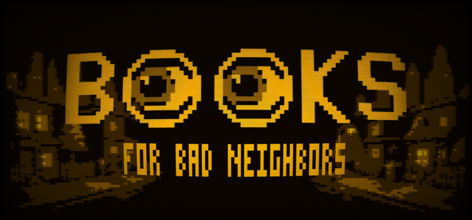 Books for Bad Neighbors
